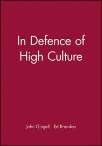 In Defence of High Culture