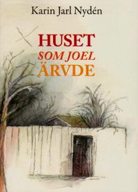 Huset som Joel ärvde