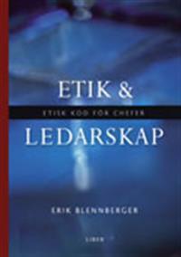 Etik och ledarskap – Etisk kod för chefer