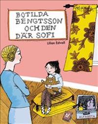 Botilda Bengtsson och den där Sofi