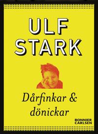 Dårfinkar och dönickar